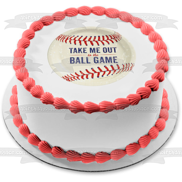 Baseball Take Me Out to the Ball Game Edible Cake Topper Image ABPID00749 Supply